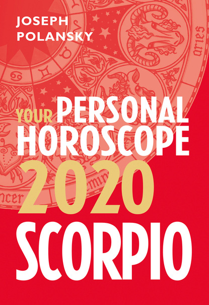 

Scorpio 2020: Your Personal Horoscope