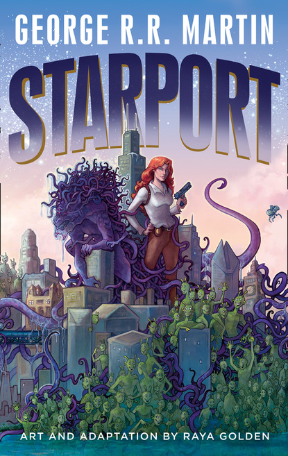 Джордж Р. Р. Мартин — Starport