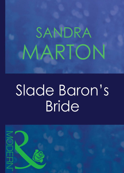 Slade Baron's Bride