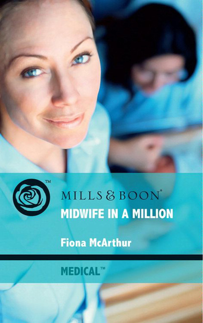 Fiona McArthur — Midwife In A Million