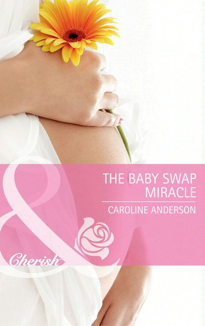 The Baby Swap Miracle