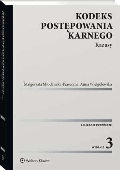 Kodeks postępowania karnego. Kazusy