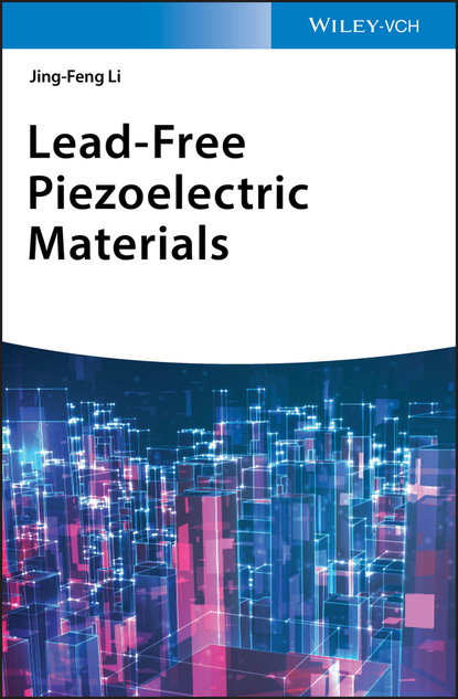 Jing-Feng Li — Lead-Free Piezoelectric Materials