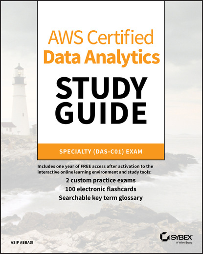 Asif Abbasi — AWS Certified Data Analytics Study Guide