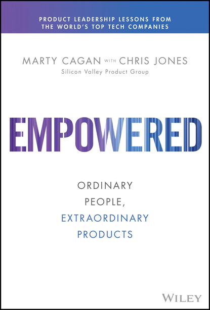 Marty Cagan — EMPOWERED