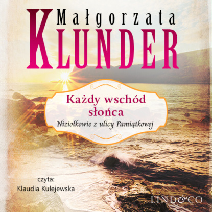 Małgorzata Klunder — Każdy wsch?d słońca