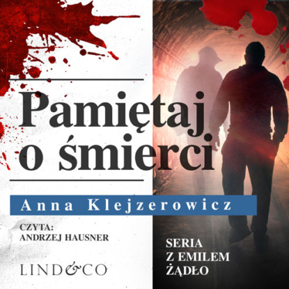 Anna Klejzerowicz — Pamiętaj o śmierci