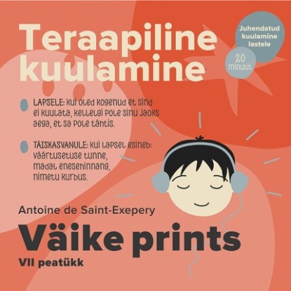 Väärtusetus/madal enesehinnang. Väike prints VII peatükk