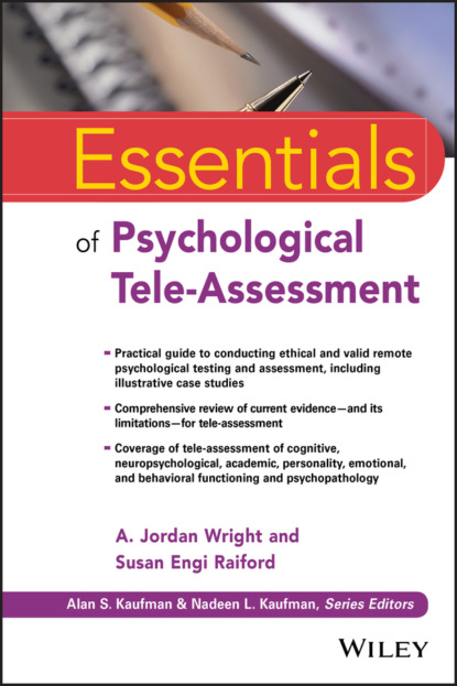 A. Jordan Wright — Essentials of Psychological Tele-Assessment