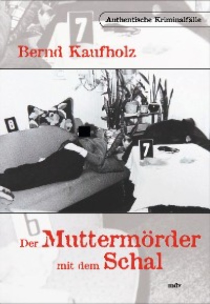 Der Muttermörder mit dem Schal