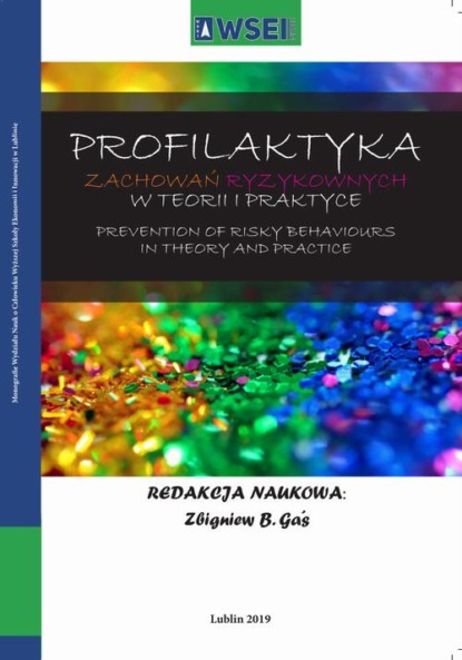 Profilaktyka zachowań ryzykownych w teorii i praktyce