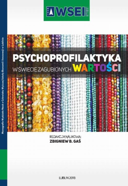 Psychoprofilaktyka w świecie zagubionych wartości