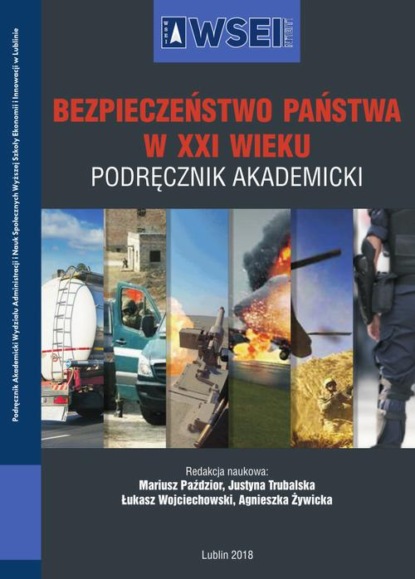 Bezpieczeństwo państwa w XXI wieku. Podręcznik akademicki