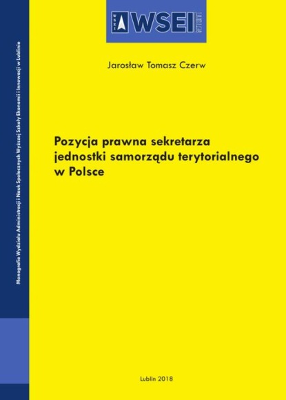 Pozycja prawna sekretarza jednostki samorządu terytorialnego w Polsce