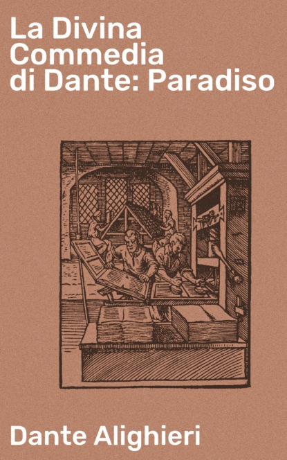 La Divina Commedia di Dante: Paradiso