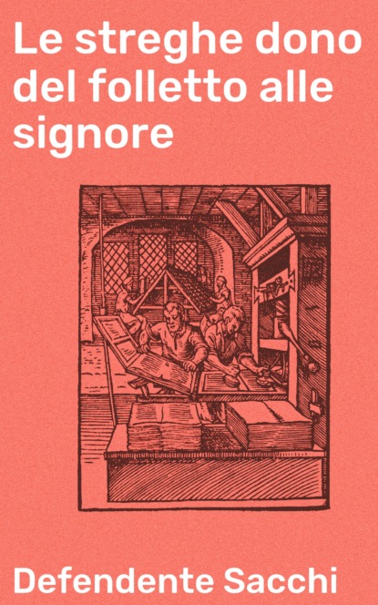 Le streghe dono del folletto alle signore