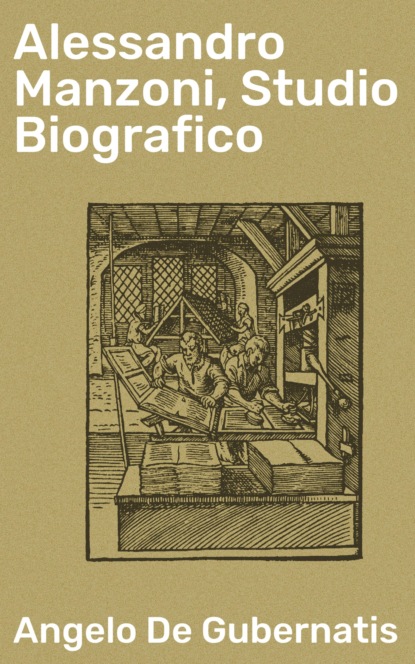 Alessandro Manzoni, Studio Biografico