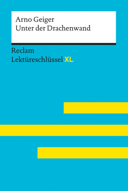 Unter der Drachenwand von Arno Geiger