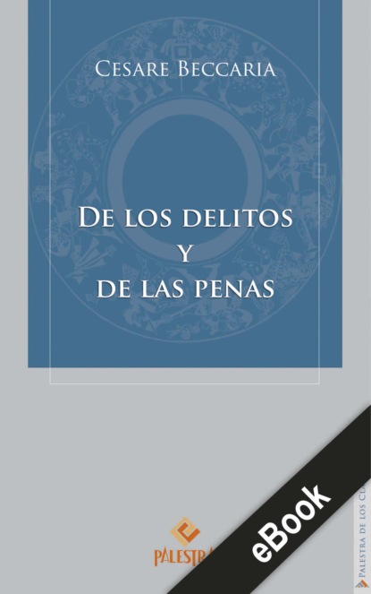 Cesare Becaria — De los delitos y de las penas