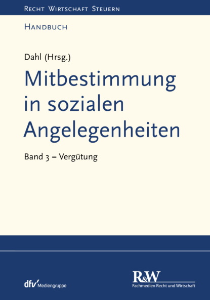 Holger Dahl — Mitbestimmung in sozialen Angelegenheiten, Band 3