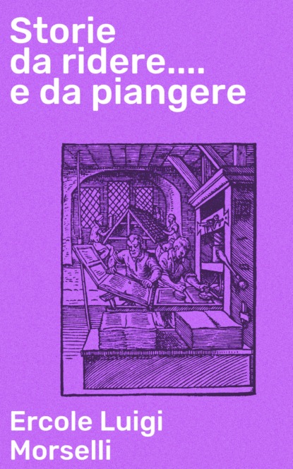 Storie da ridere.... e da piangere