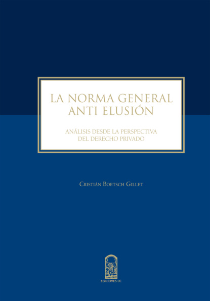 Cristi?n Boetsch Gillet — La norma general anti elusi?n