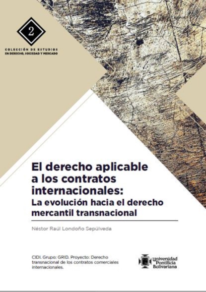 N?stor Ra?l Londo?o Sep?lveda — El derecho aplicable a los contratos internacionales