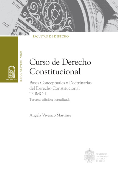 ?ngela Vivanco Mart?nez — Curso de Derecho Constitucional. Tomo I