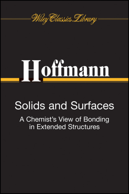 Roald Hoffmann — Solids and Surfaces