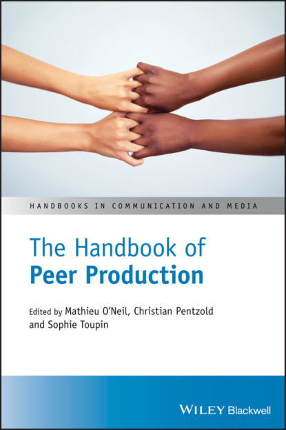 Группа авторов — The Handbook of Peer Production