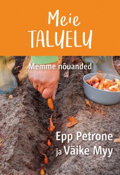 Meie taluelu Memme nõuanded