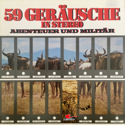 Ger?usche in Stereo — 59 Ger?usche in Stereo - Abenteuer und Milit?r