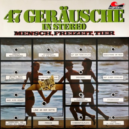 

47 Gerusche in Stereo - Mensch, Freizeit, Tier