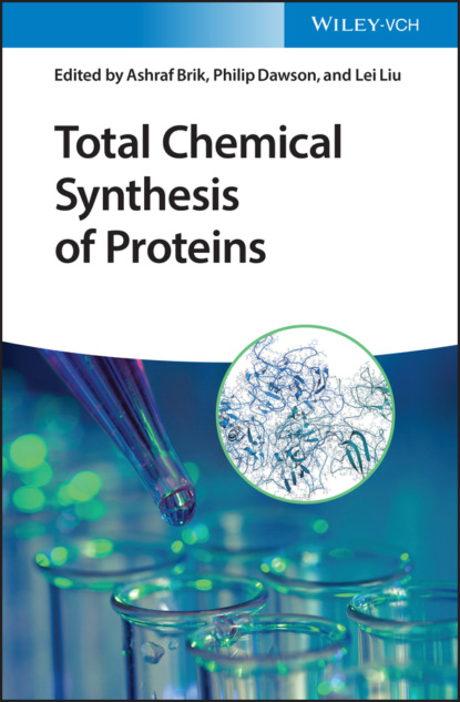 Группа авторов — Total Chemical Synthesis of Proteins