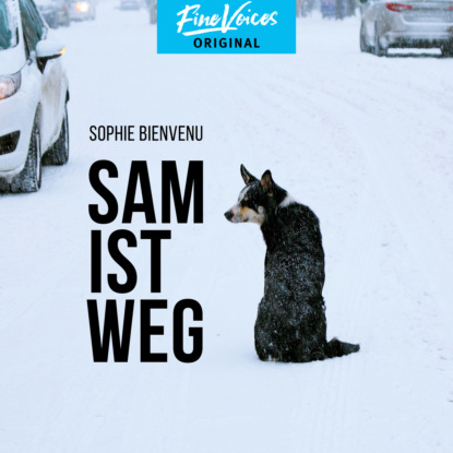 

Sam ist weg (Ungekrzt)