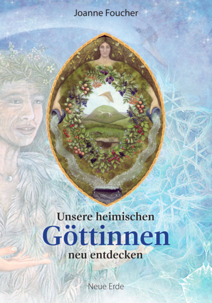 

Unsere heimischen Gttinnen neu entdecken