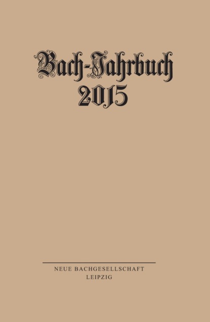Bach-Jahrbuch 2015