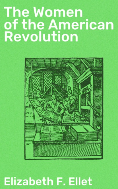 The Women of the American Revolution