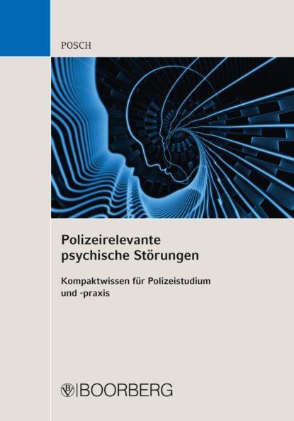 Lena Posch — Polizeirelevante psychische St?rungen