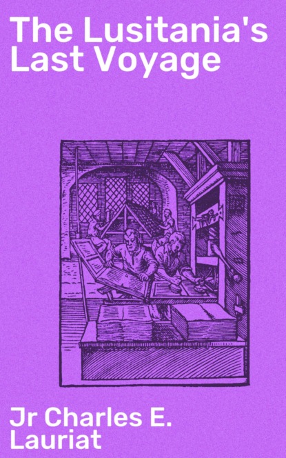 The Lusitania's Last Voyage