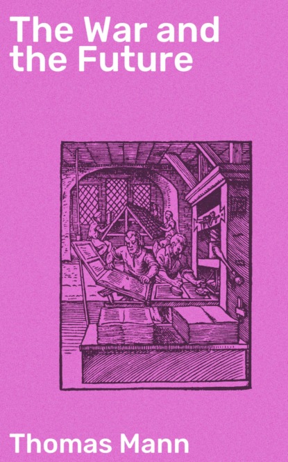 The War and the Future