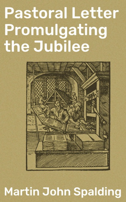 Pastoral Letter Promulgating the Jubilee