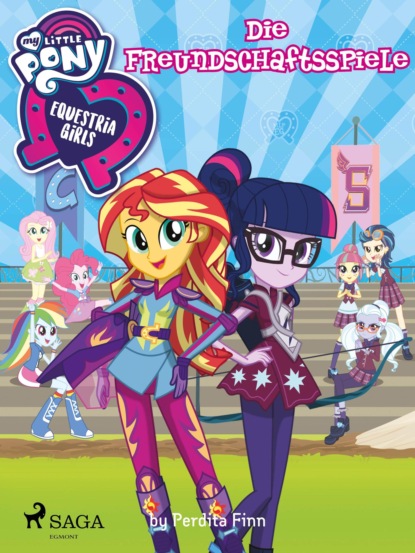 My Little Pony - Equestria Girls - Die Freundschaftsspiele