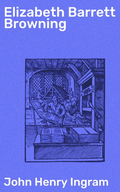 Elizabeth Barrett Browning