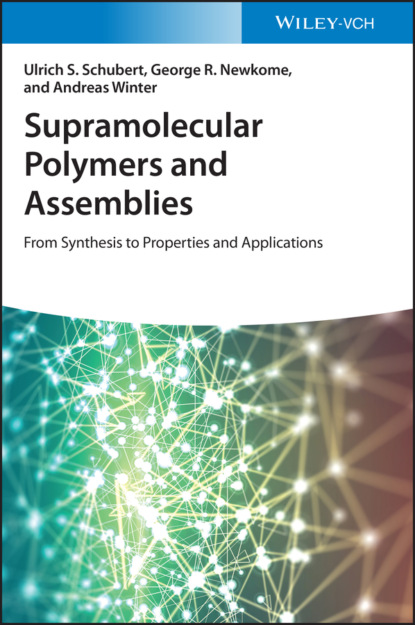 Andreas Winter — Supramolecular Polymers and Assemblies