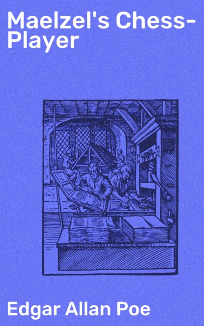 Maelzel's Chess-Player