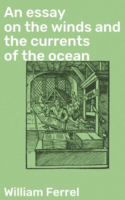 An essay on the winds and the currents of the ocean