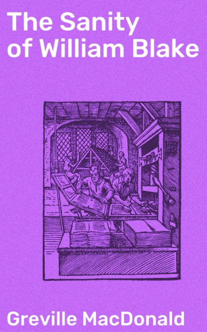 The Sanity of William Blake