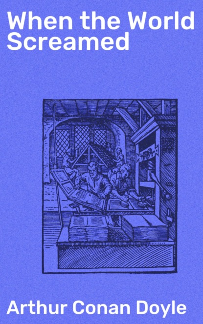 When the World Screamed