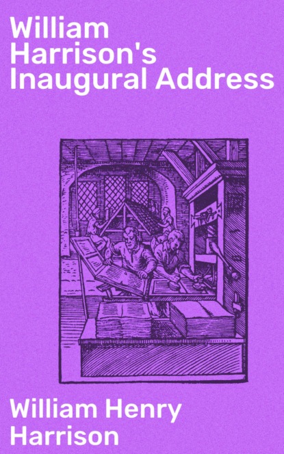 William Harrison's Inaugural Address